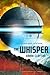 The Whisper (The Roar, #2)
