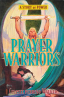 Prayer Warriors Prayer Warriors 1 By Celeste Perrino Walker