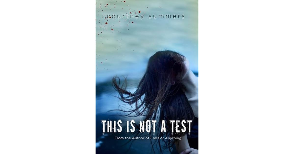 This is Not a Test by Courtney Summers