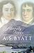 Unruly Times by A.S. Byatt