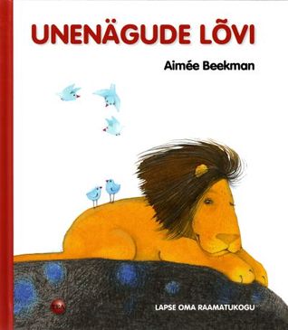 Unenägude lõvi (Hardcover)