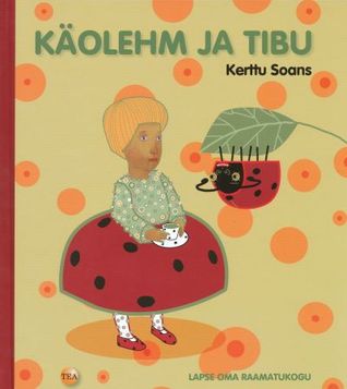 Käolehm ja tibu (Hardcover)
