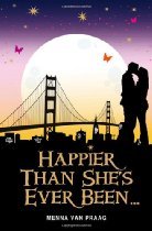 Happier Than She's Ever Been