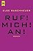 Ruf! Mich! An! by Else Buschheuer