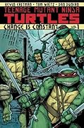 Teenage Mutant Ninja Turtles, Volume 1: Change is Constant