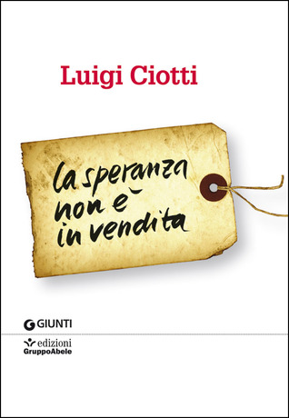 La speranza non è in vendita (Hardcover)