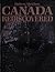 Canada Rediscovered (Canadian Museum of Civilization Mercury Series)