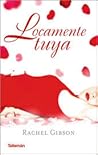Locamente Tuya by Rachel Gibson