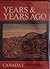 Years & Years Ago: A Prehistory  (The Romance of Canadian History, Canada 1)