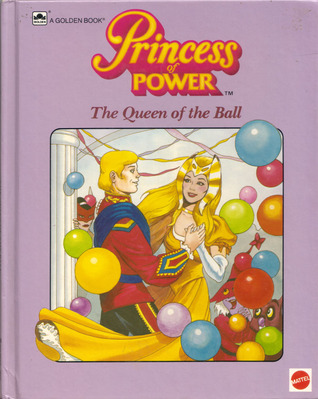 Princess Of Power Queen Of The Ball (Hardcover)