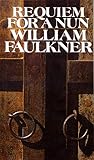 Requiem for a Nun by William Faulkner
