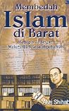 Membedah Islam di Barat: Menepis Tudingan Meluruskan Kesalahpahaman Membedah Islam di Barat: Menepis Tudingan Meluruskan Kesalahpahaman