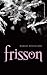 Frisson (Les Loups de Mercy Falls, #1)