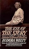 The Eye of the Story: Selected Essays and Reviews