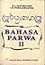 Bahasa Parwa - Tatabahasa Jawa Kuna II: Bentuk Kalimat