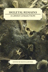 Skeletal Remains: A Grisly Collection