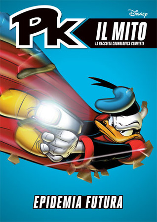 PK Il Mito n. 12: Epidemia futura (Paperback)