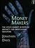 Money Makers: The Stock Market Secrets of Britain's Top Professional Investors