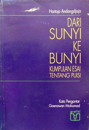 Dari Sunyi ke Bunyi: Kumpulan Esai tentang Puisi