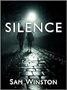 Silence (Stories from the days before What Came After)