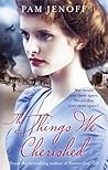 The Things We Cherished by Pam Jenoff