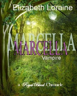 Marcella, vampire mage (Royal Blood Chronicles, #3.5)