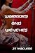 Warriors and Wenches