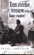 Een sterke vrouw, wie zal haar vinden?