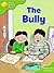The Bully