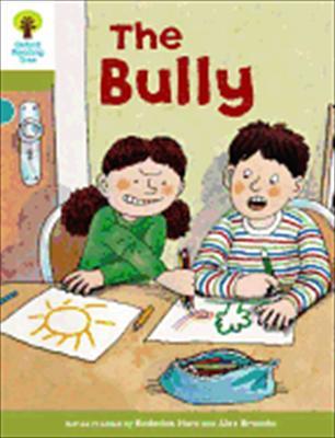 The Bully (Oxford Reading Tree, Stage 7, More Stories A, Magic Key)