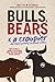 Bulls, Bears & A Croupier: The insider's guide to profiting from the Australian stock market.