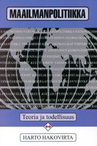Maailmanpolitiikka: Teoria ja todellisuus (Paperback)