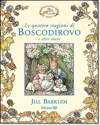 Le quattro stagioni di Boscodirovo e altre storie