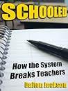 Schooled: How the...