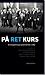 På Ret Kurs: Et tilbageblik på systemskiftet i 1982