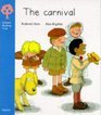 The Carnival (Oxford Reading Tree, Stage 3, More Stories)