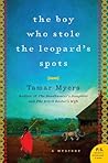 The Boy Who Stole the Leopard's Spots by Tamar Myers