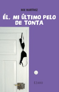 Él, mi último pelo de tonta