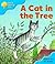 A Cat in the Tree (Oxford Reading Tree: Stage 3: Storybooks)