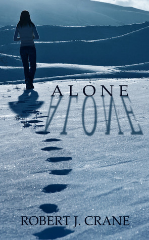 Alone by Robert J. Crane book cover