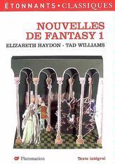 Nouvelles de Fantasy 1: Elizabeth Haydon - Tad Williams
