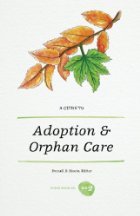 A Guide to Adoption & Orphan Care