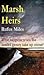 Marsh Heirs - A Black Comedy