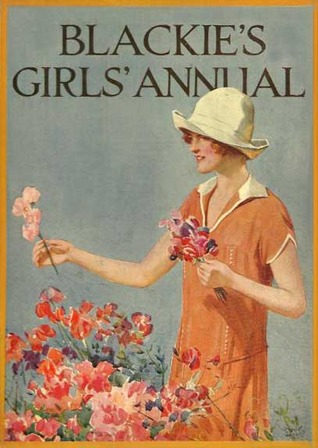 Blackie's Girls' Annual 1927 (Hardcover)