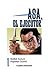 Asa el ejecutor, vol. 1