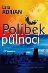 Polibek půlnoci by Lara Adrian
