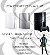 PLAYSTATION 3: What Others Never told You About PS3?
