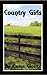 Country Girls by Karina Gioertz