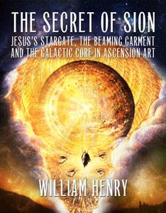 THE SECRET OF SION: Jesus’s Stargate, the Beaming Garment and the Galactic Core in Ascension Art