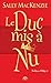 Le duc mis à nu (Noblesse oblige, #1)